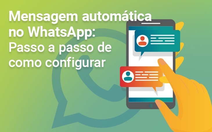 Mensagem automática no WhatsApp: Passo a passo de como configurar